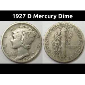 1927 D Mercury Dime - antique Denver mintmark silver coin