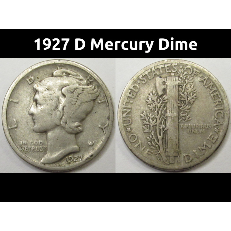 1927 D Mercury Dime - antique Denver mintmark silver coin