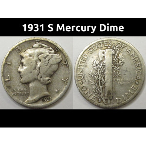 1931 S Mercury Dime - vintage San Francisco mintmark low mintage dime