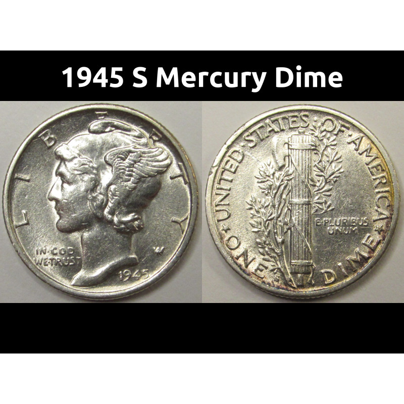 1945 S Mercury Dime - vintage uncirculated American silver coin