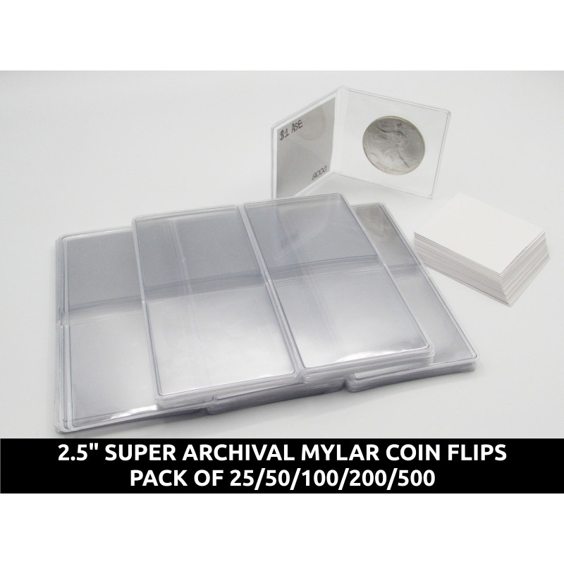 Super Archival 2.5" Mylar Coin Flips - heavy duty plastic - choose quantity 25 / 50 / 100 / 200 / 500