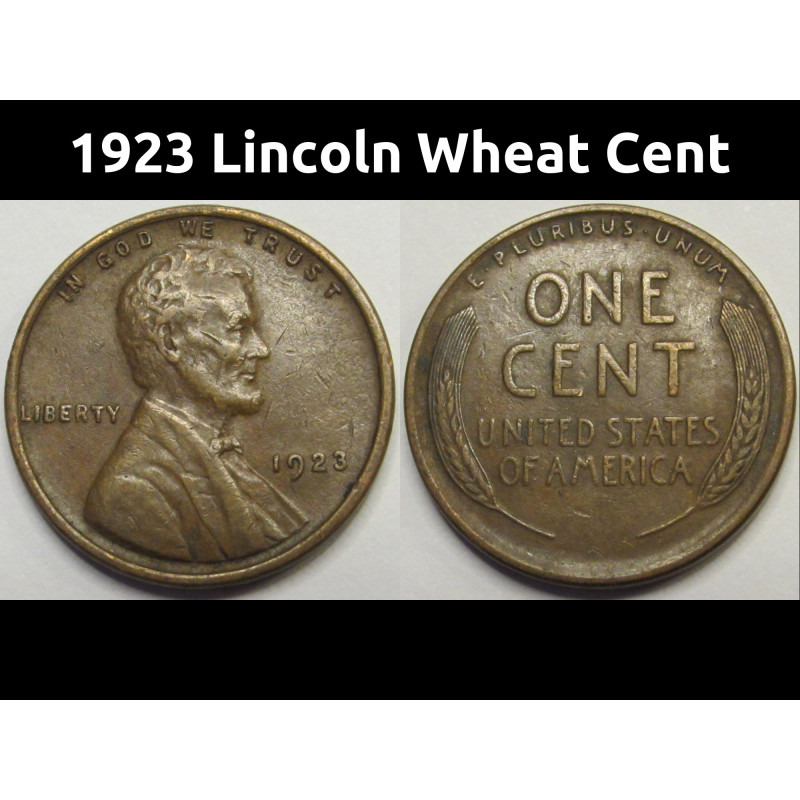1923 Lincoln Wheat Cent - antique better condition American wheat penny