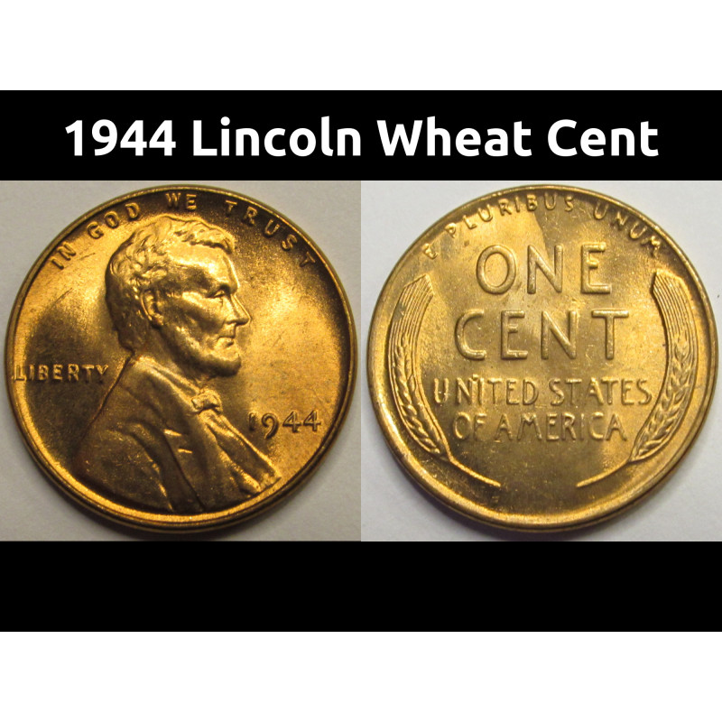 1944 Lincoln Wheat Cent - antique uncirculated WW2 era American penny