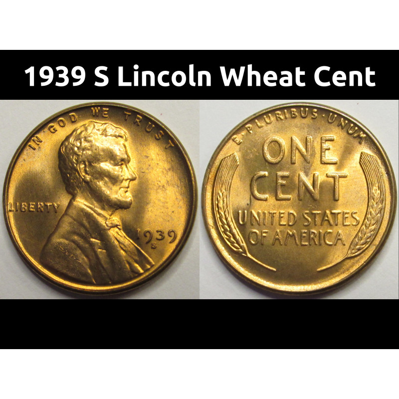 1939 S Lincoln Wheat Cent - antique San Francisco mintmark uncirculated penny