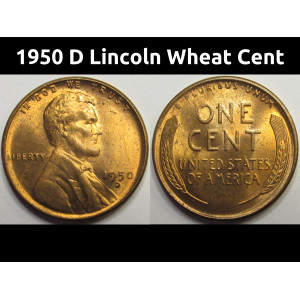 1950 D Lincoln Wheat Cent - antique Denver mintmark uncirculated penny