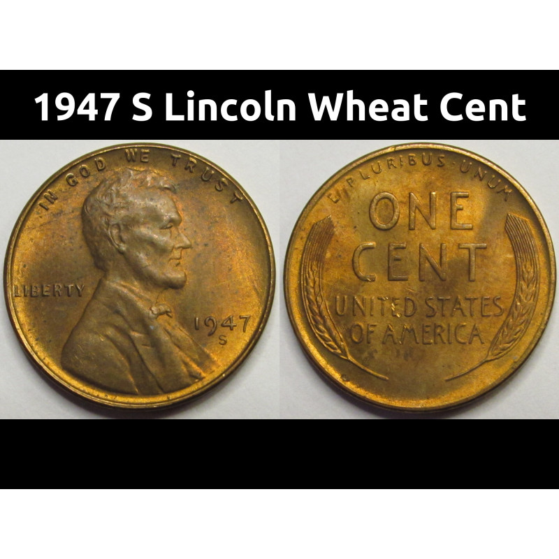 1947 S Lincoln Wheat Cent - antique San Francisco mintmark penny