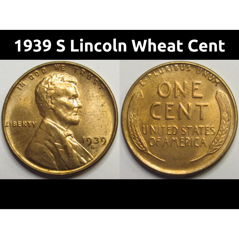 1939 S Lincoln Wheat Cent - antique uncirculated American wheat penny coin