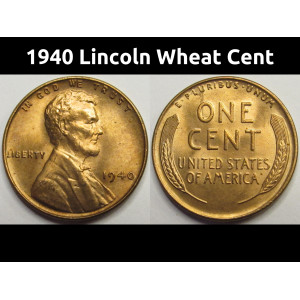 1940 Lincoln Wheat Cent - antique uncirculated American wheat penny