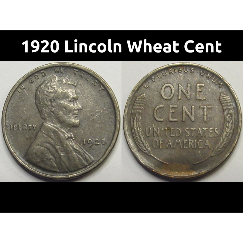 1920 Lincoln Wheat Cent - antique odd color American wheat penny