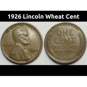 1926 Lincoln Wheat Cent - antique better grade American wheat penny