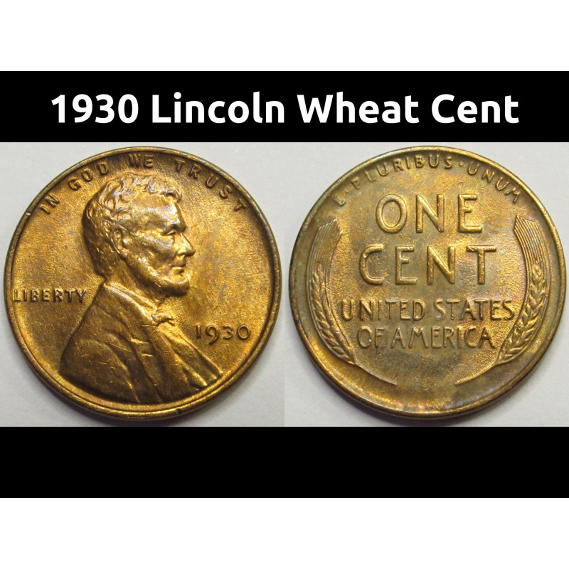 1930 Lincoln Wheat Cent - uncirculated American wheat penny