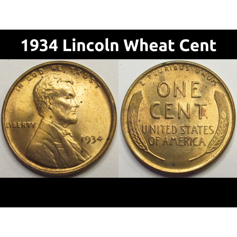 1934 Lincoln Wheat Cent - antique uncirculated American wheat penny