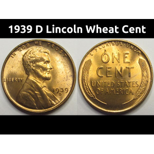 1939 D Lincoln Wheat Cent - antique Denver mintmark uncirculated penny