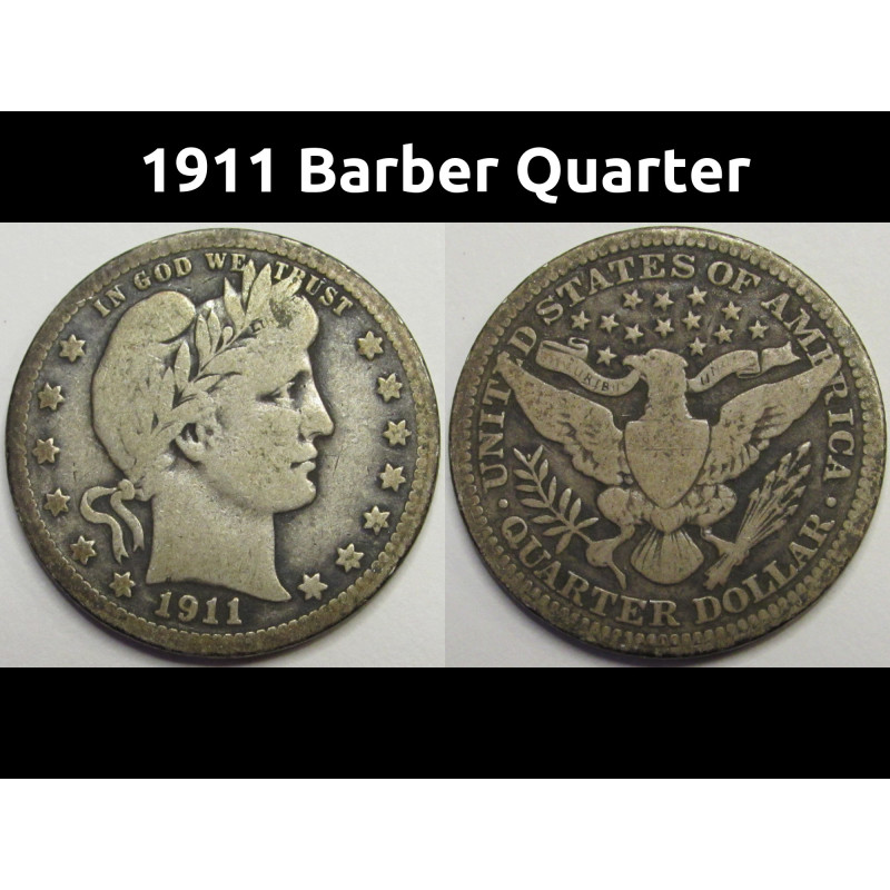1911 Barber Quarter - better condition American silver quarter
