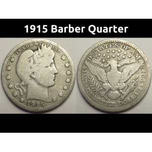 1915 Barber Quarter - antique American silver quarter coin