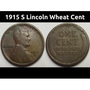 1915 S Lincoln Wheat Cent - antique San Francisco mintmark low mintage penny