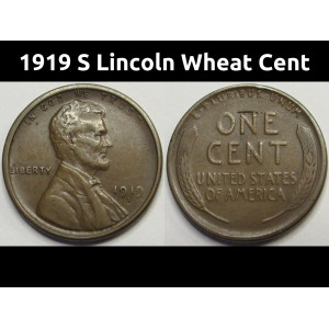 1919 S Lincoln Wheat Cent - antique higher grade San Francisco mintmark wheat penny