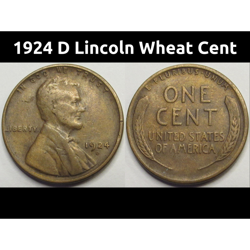 1924 D Lincoln Wheat Cent - antique Denver mintmark American wheat penny