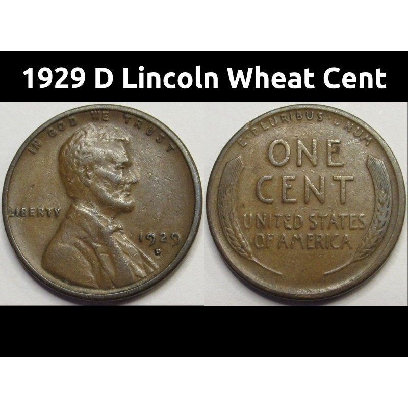 1929 D Lincoln Wheat Cent - antique better condition American wheat penny