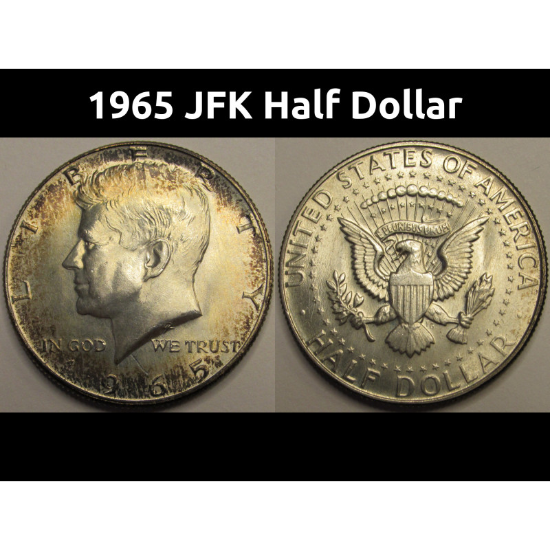 1965 JFK Half Dollar - antique 40 percent silver toned uncirculated coin