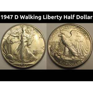 1947 D Walking Liberty Half Dollar - antique uncirculated flashy American silver coin