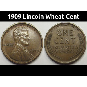 1909 Lincoln Wheat Cent - antique first year of issue American wheat penny