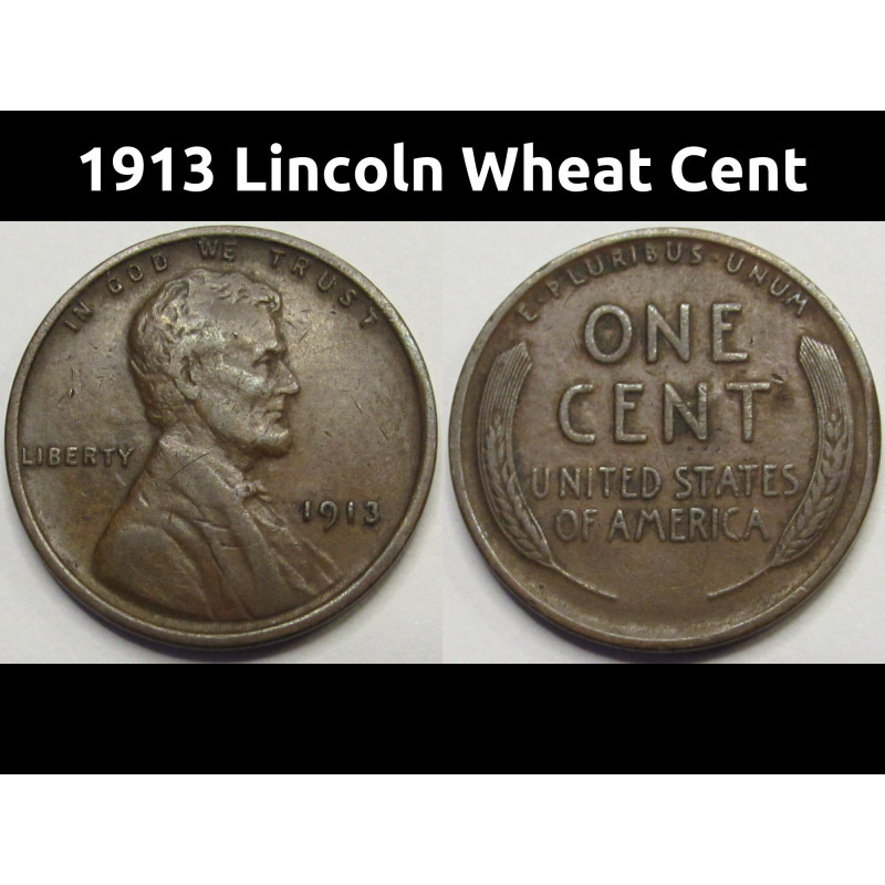 1913 Lincoln Wheat Cent - antique early date American wheat penny