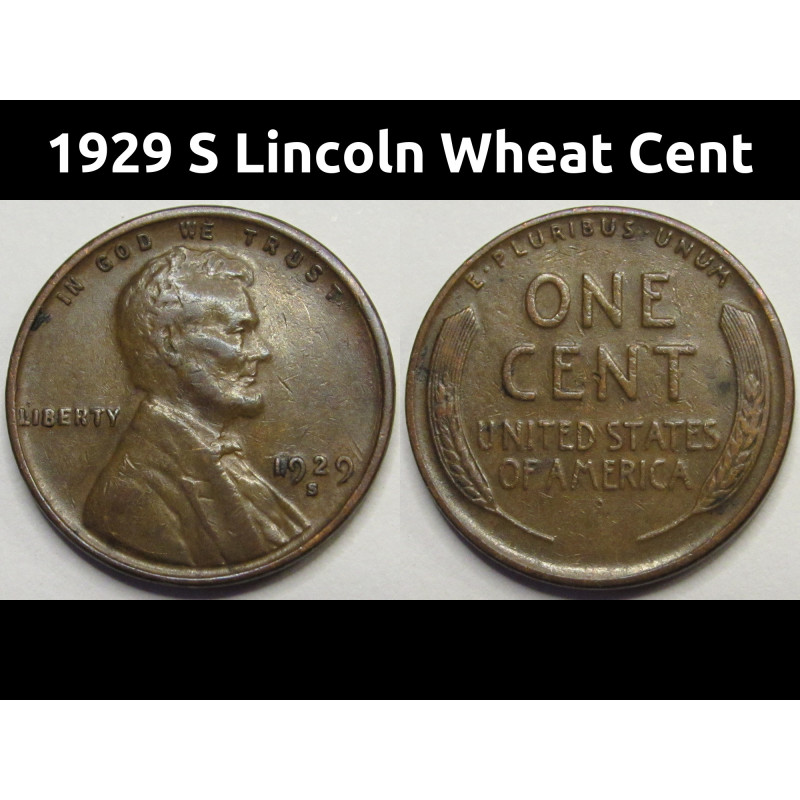 1929 S Lincoln Wheat Cent - antique higher grade San Francisco mintmark wheat penny