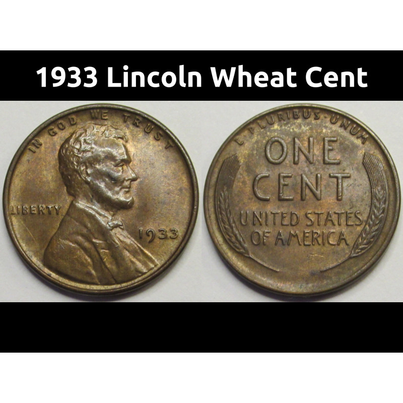 1933 Lincoln Wheat Cent - antique uncirculated Great Depression era American penny
