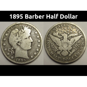 1895 Barber Half Dollar - antique old American pre 1900 silver half dollar