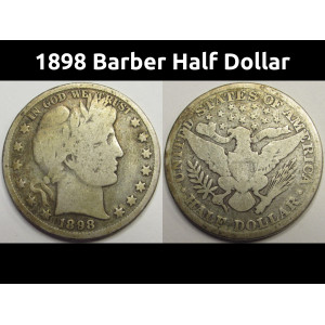 1898 Barber Half Dollar - antique 19th century American silver coin