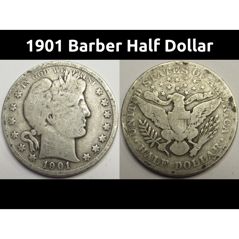 1901 Barber Half Dollar - antique American silver half dollar