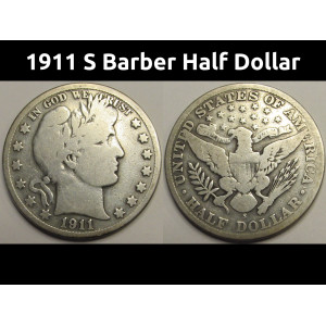 1911 S Barber Half Dollar - antique San Francisco mintmark silver coin