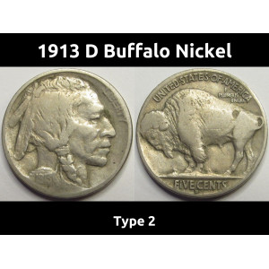 1913 D Buffalo Nickel - Type 2 - key date low mintage American Indian nickel