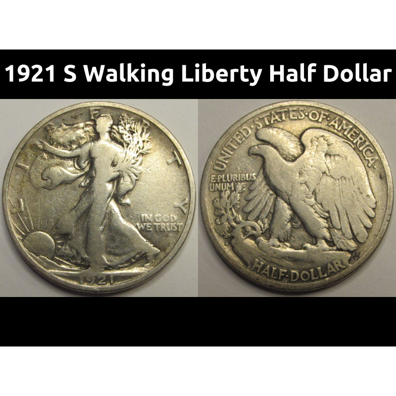1921 S Walking Liberty Half Dollar - antique key date San Francisco mintmark coin