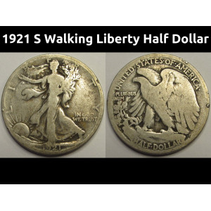 1921 S Walking Liberty Half Dollar - scarce San Francisco mintmark coin