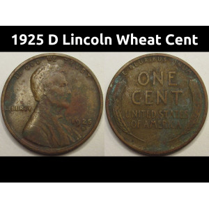 1925 D Lincoln Wheat Cent - antique Denver mintmark American wheat penny