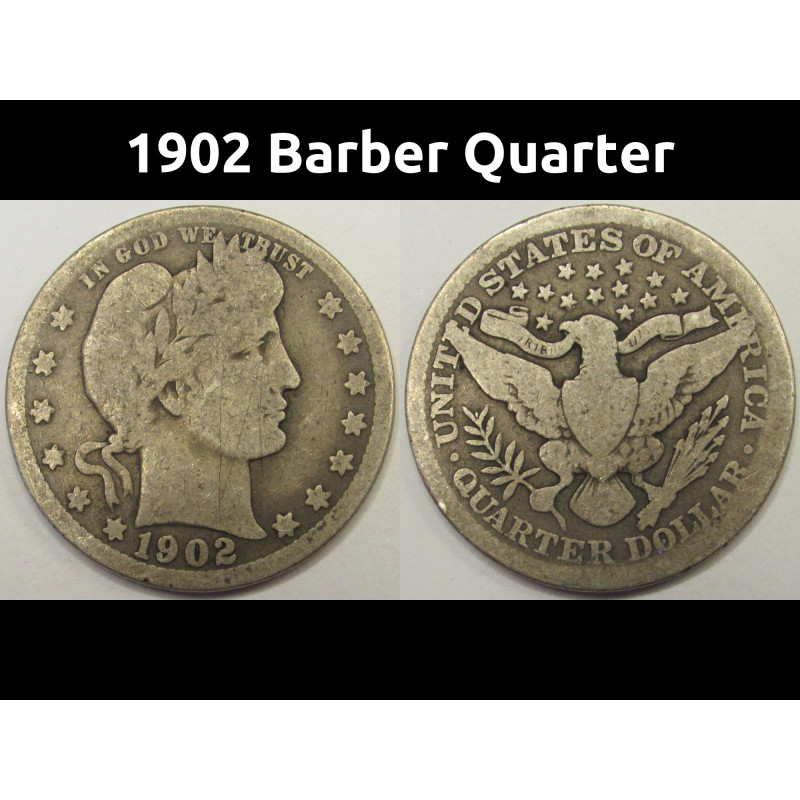 1902 Barber Quarter - antique American silver quarter coin