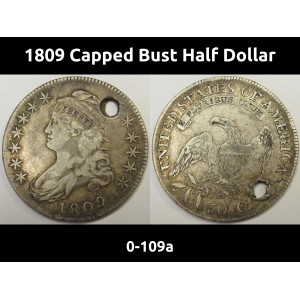 1809 Capped Bust Half Dollar - antique holed American silver coin