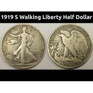 1919 S Walking Liberty Half Dollar - antique San Francisco mintmark silver coin
