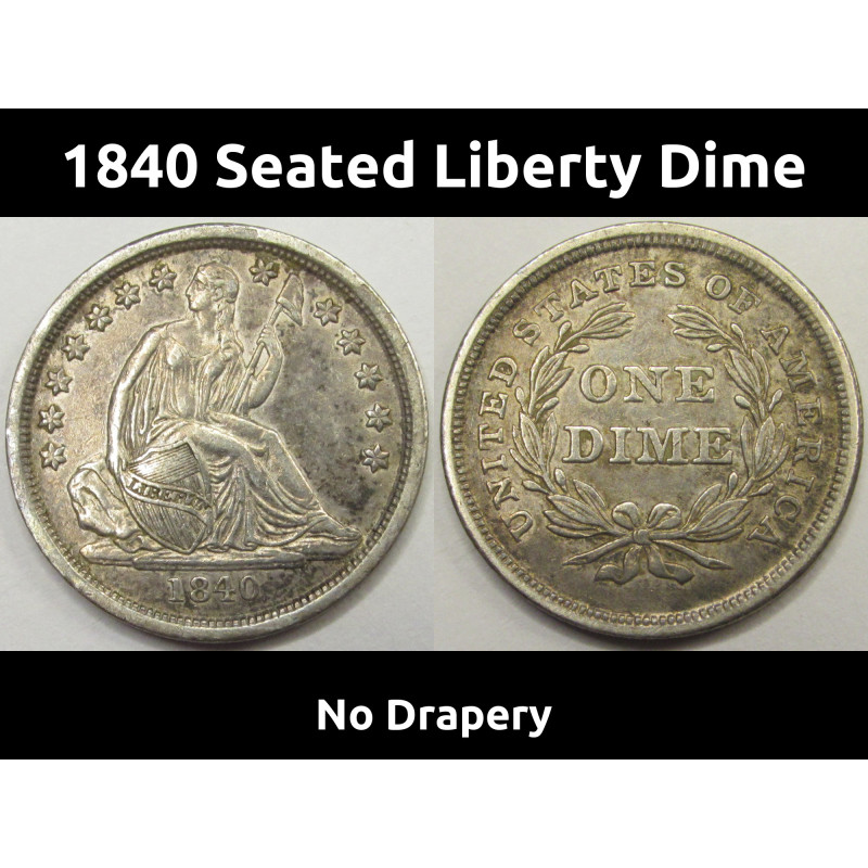 1840 Seated Liberty Dime - antique better condition early American scarce dime
