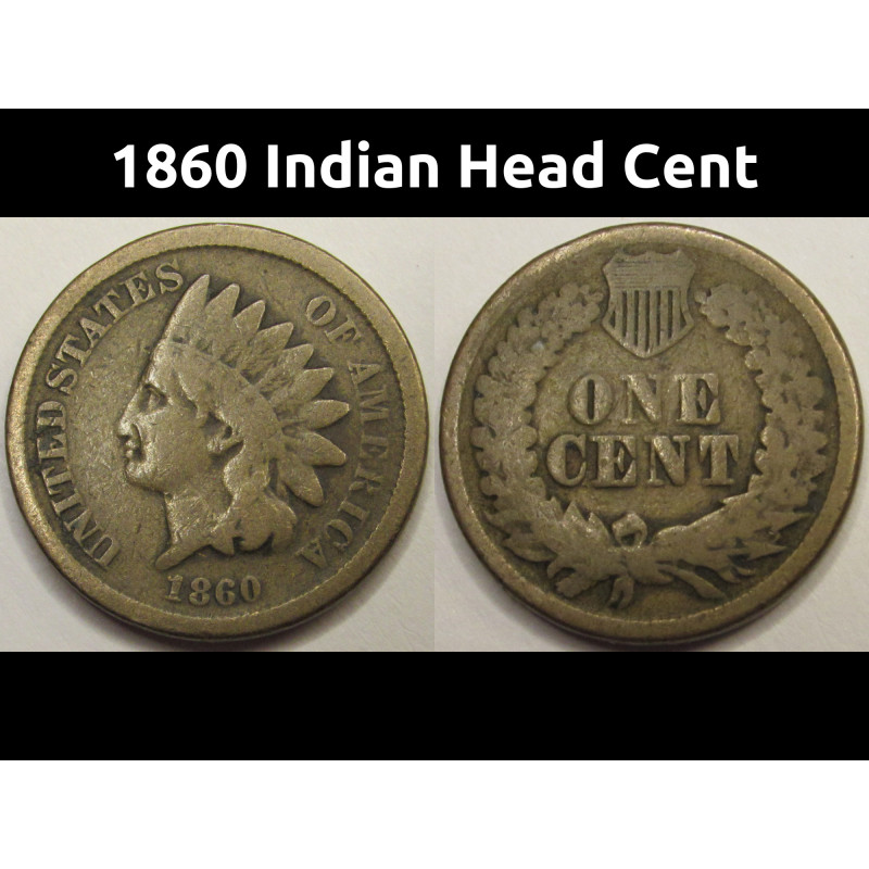 1860 Indian Head Cent - antique pre Civil War cupronickel Indian penny