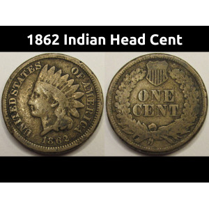 1862 Indian Head Cent - antique Civil War era American cupronickel penny