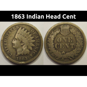 1863 Indian Head Cent - antique Civil War era American cupronickel penny
