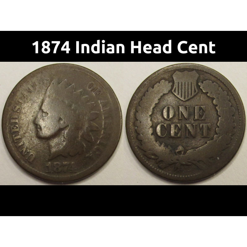 1874 Indian Head Cent - antique better date American Indian bronze penny