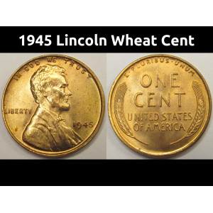 1945 Lincoln Wheat Cent - antique WW2 era American uncirculated penny