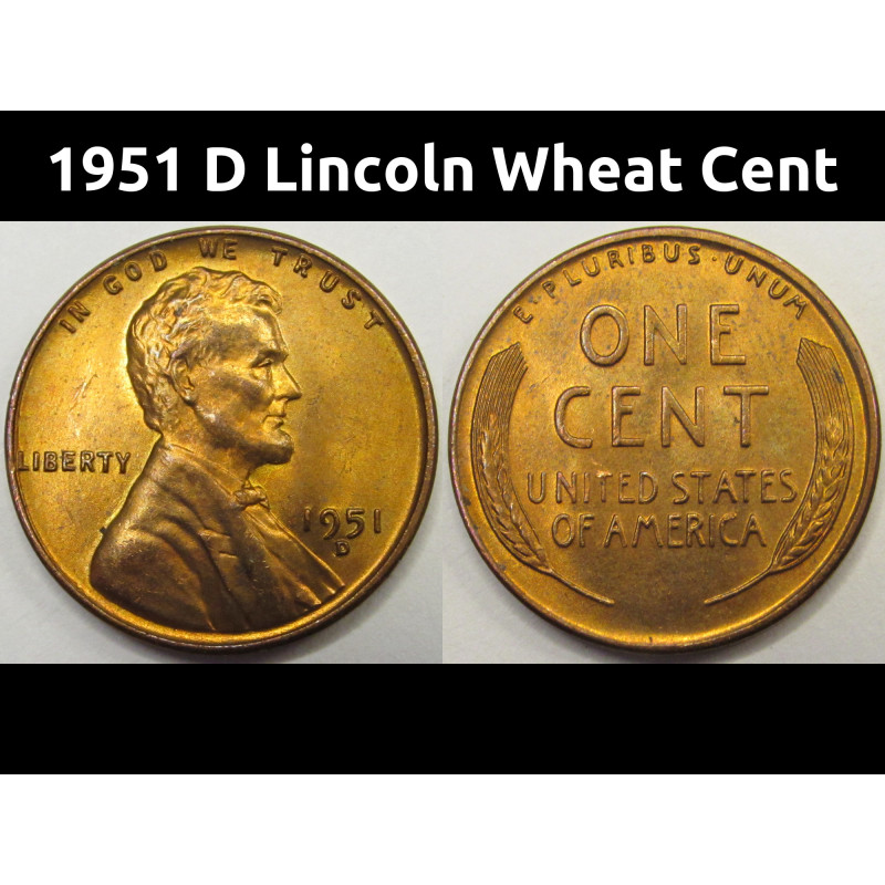 1951 D Lincoln Wheat Cent - antique Denver mintmark uncirculated penny