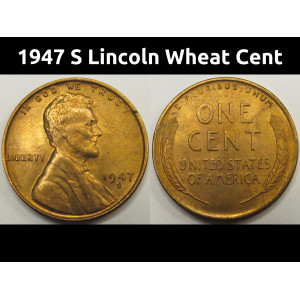 1947 S Lincoln Wheat Cent - antique San Francisco mintmark uncirculated penny