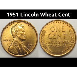 1951 Lincoln Wheat Cent - antique uncirculated American wheat penny