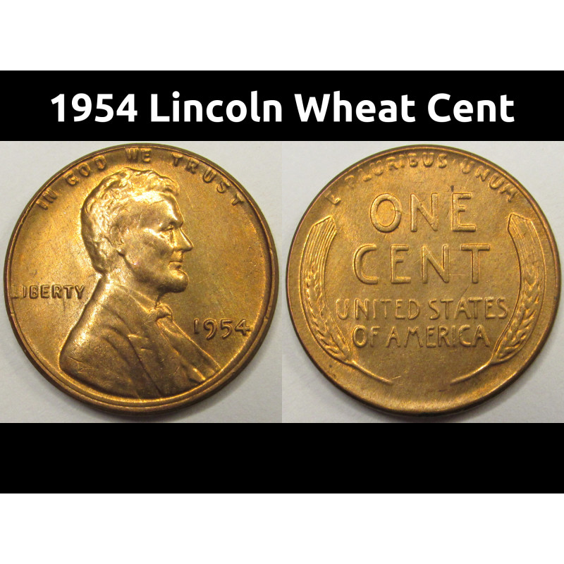 1954 Lincoln Wheat Cent - uncirculated American wheat penny coin